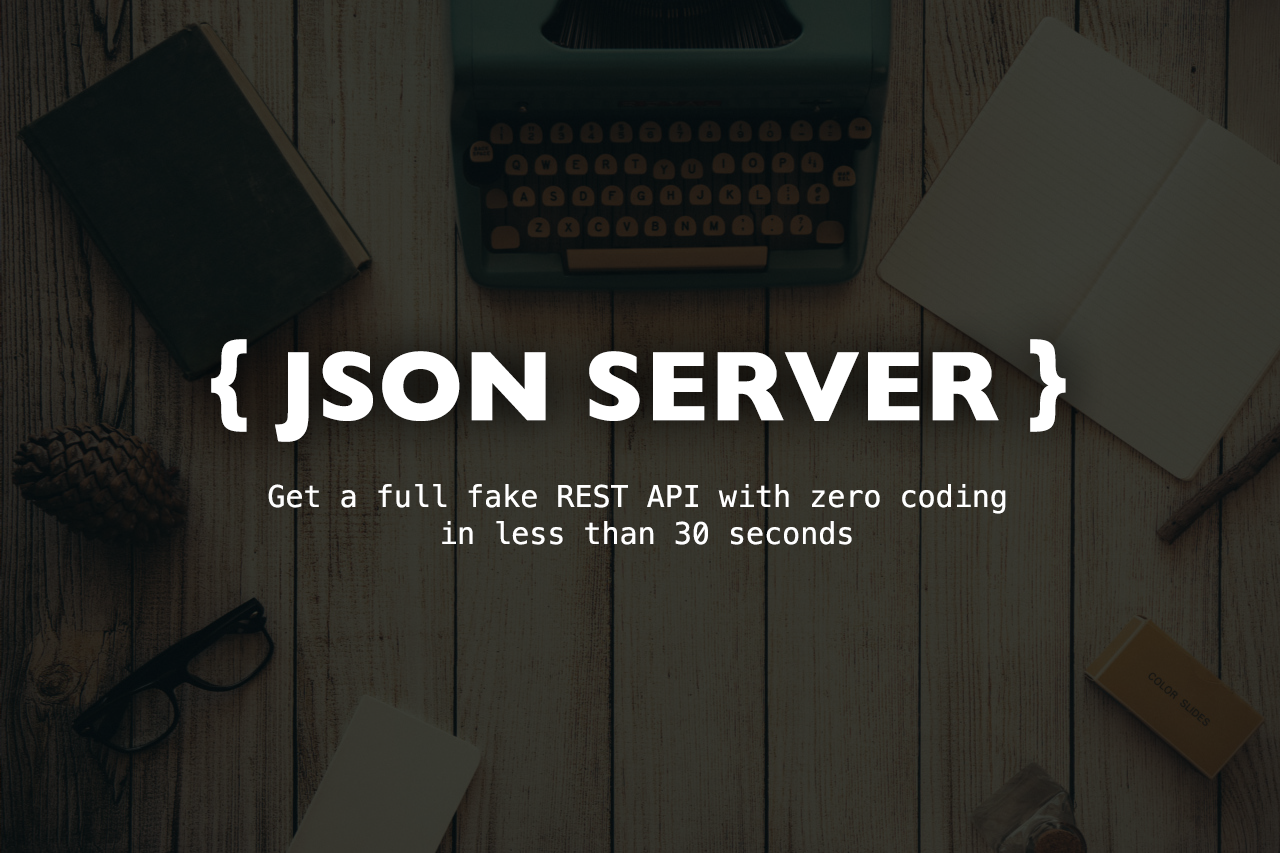 JSON Serverで作るダミーAPI