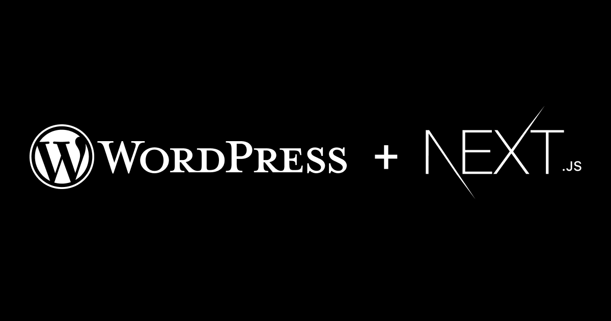 headless WordPressを利用したNext.jsのプレビューをVercelを使わずに実現する